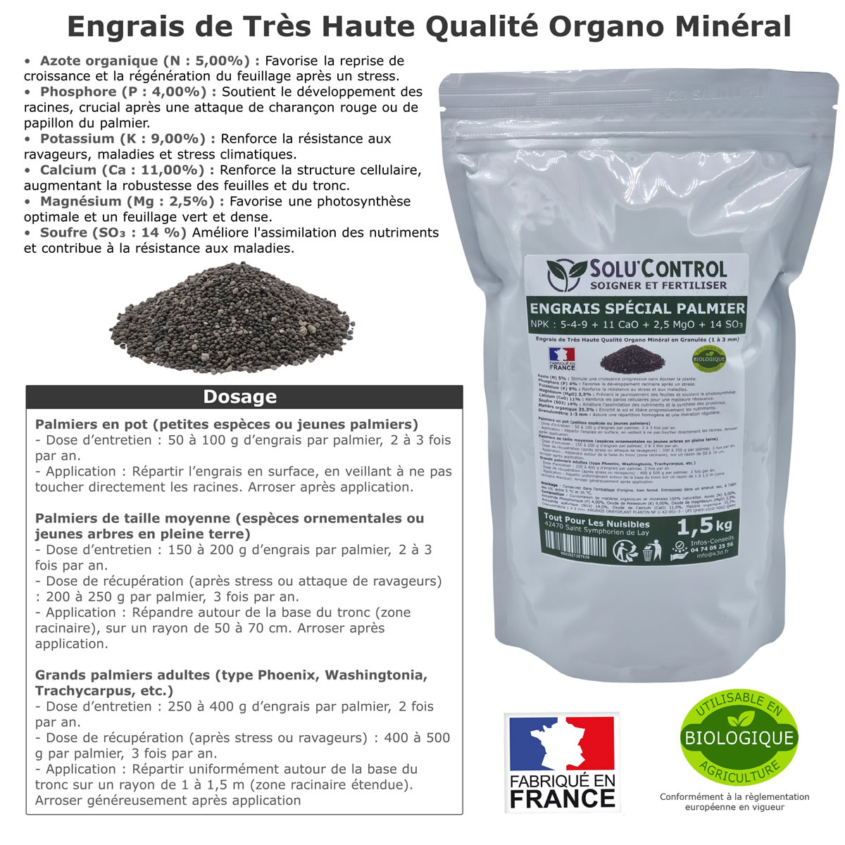 Information NPK 5-4-9 + 11 CaO + 2,5 MgO + 14 SO₃   Engrais Palmier SOLU'CONTROL - 1.5kg