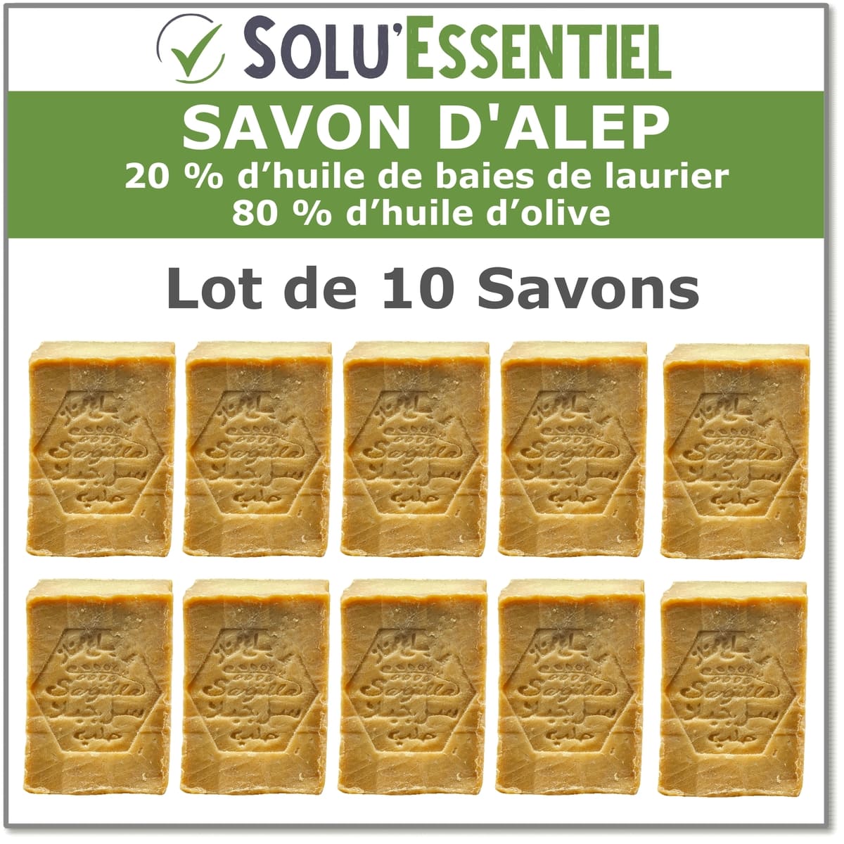 10 Savon d'Alep - 200 g - SOLU'ESSENTIEL
